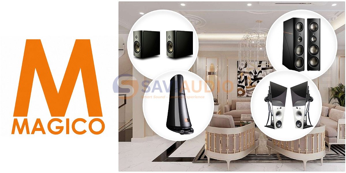 Magico - thương hiệu loa hi-end Mỹ dành cho phòng nghe cao cấp